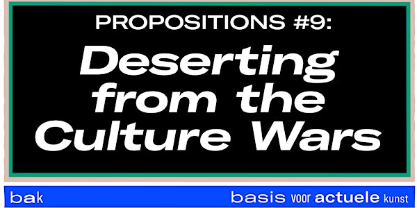 XIV. Propositions #9: Deserting from the Culture Wars 
