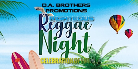 Righteous Reggae Night - Celebration of Life primary image