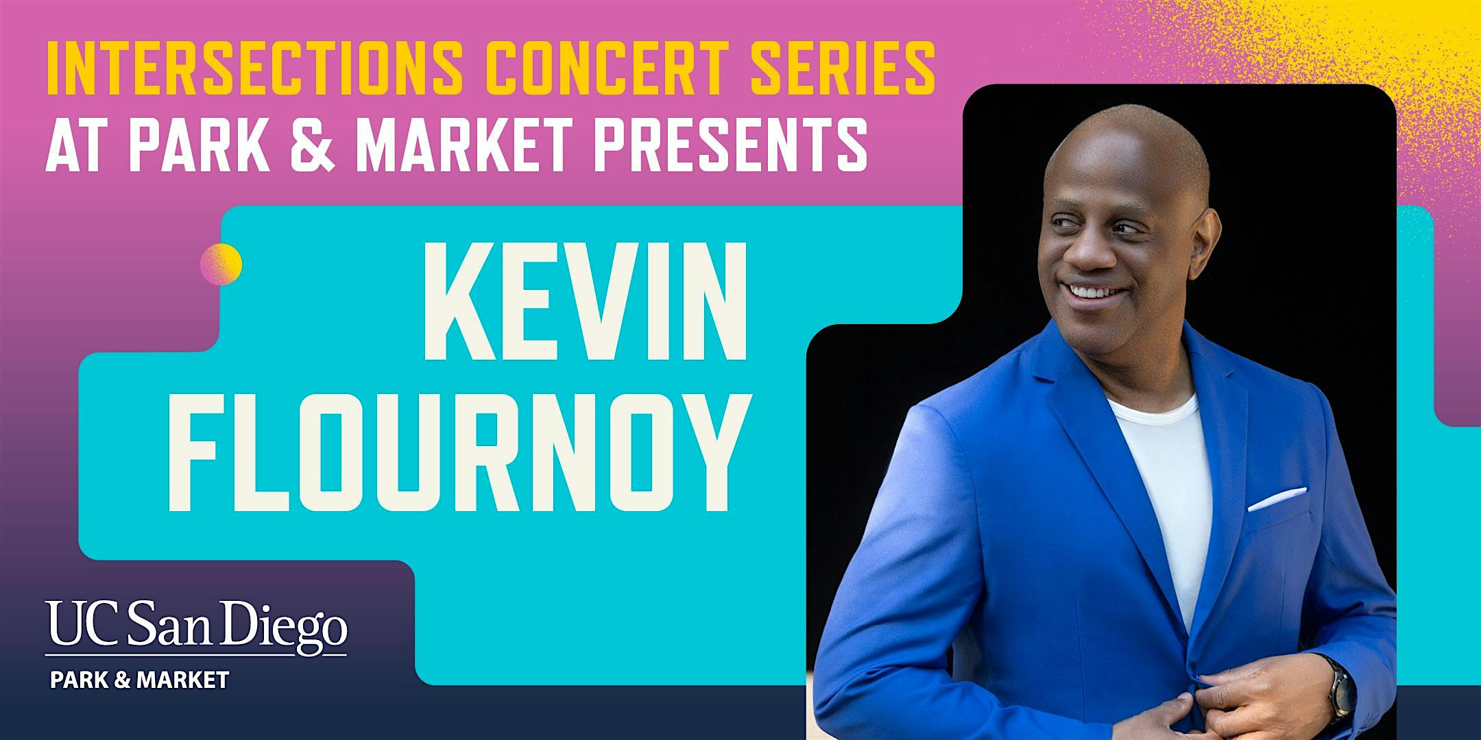Intersections Concert Series Presents Kevin Flournoy