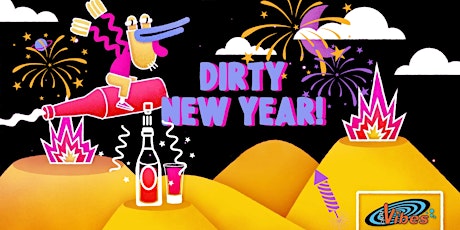 Primaire afbeelding van Dirty New Year! - Club Vibes x Café Stalles