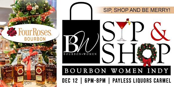 Bourbon Women Annual Holiday Sip & Shop - Carmel, IN