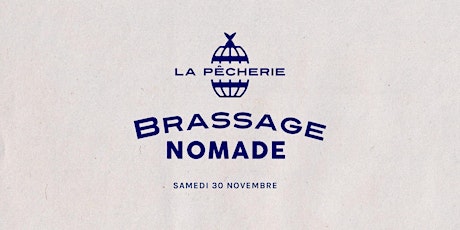Hauptbild für BRASSAGE NOMADE - A New Brewing Experience !