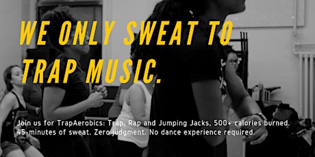 TrapAerobics - Trap, Rap and Jumping Jacks! primary image
