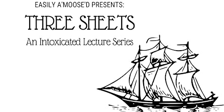 Three Sheets Lecture Series: 11.1.19 primary image