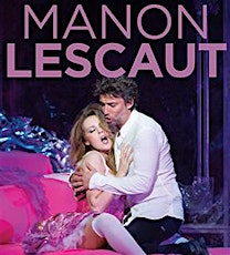 Opera In Cinema: Manon Lescaut (Oct. 28) primary image
