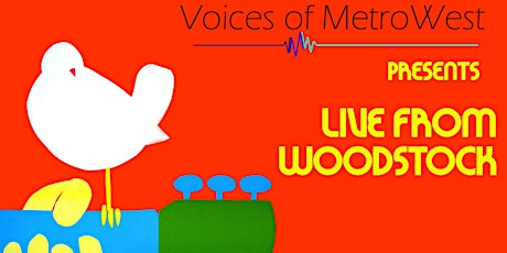 Voices of MetroWest Presents: Live From Woodstock primary image