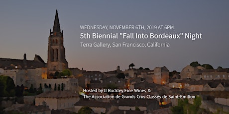 5th Biennial Fall Into Bordeaux Night - The Winemakers of St. Emilion primary image