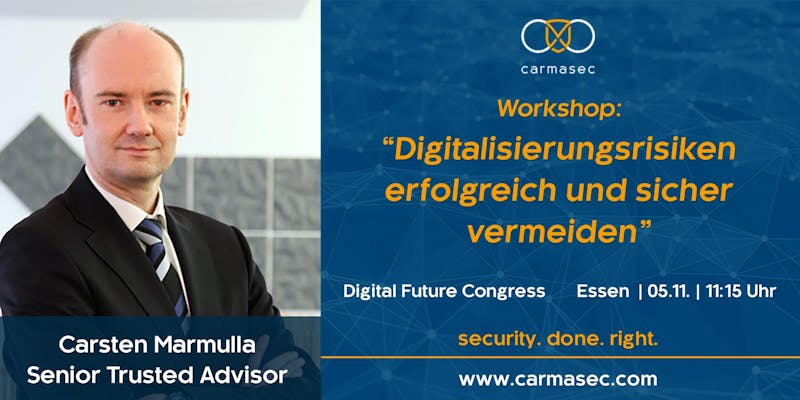 Workshop Digitalisierungsrisiken sicher und erfolgreich vermeiden auf dem Digital Future Congress