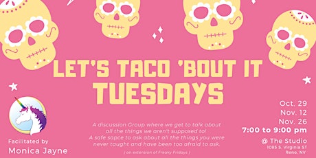 Let's Taco 'Bout It Tuesdays Series with Monica Jayne