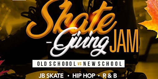 Skate-Giving Jam Old School VS New School primary image