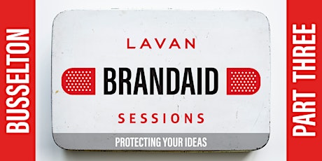 Lavan Brandaid Sessions | Part Three (BUSSELTON) primary image