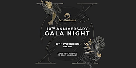 Eco-Business' 10th Anniversary Gala Night