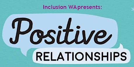 Positive Relationships Workshop - Consent and Boundaries primary image