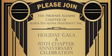 Alpha Phi Alpha Holiday Gala & 70th Chapter Anniversary Celebration primary image