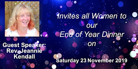 Women of Purpose End of Year Dinner - with speaker Jeannie Kendall primary image