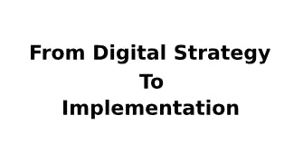 From Digital Strategy To Implementation 2 Days Training in Seoul