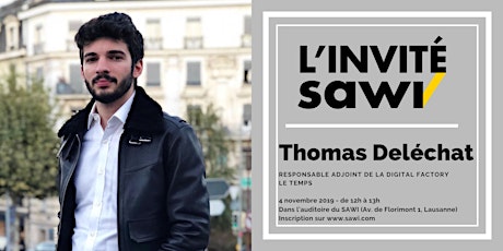 Hauptbild für L'Invité SAWI : Thomas Deléchat