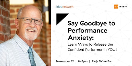 IdeaNetwork & AIGA Triad NC: Say Goodbye to Performance Anxiety primary image