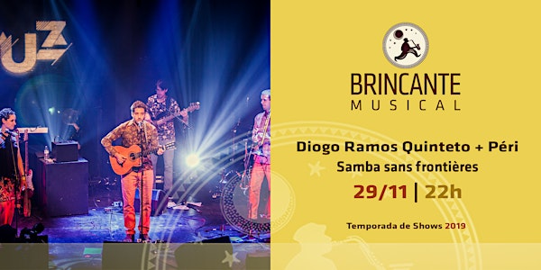Brincante Musical | Diogo Ramos Quinteto + Péri