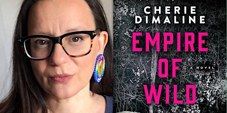 Cherie  Dimaline launches Empire of Wild primary image