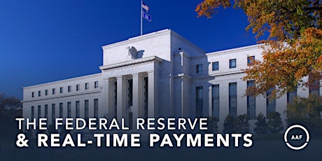 The Federal Reserve and Real-Time Payments primary image