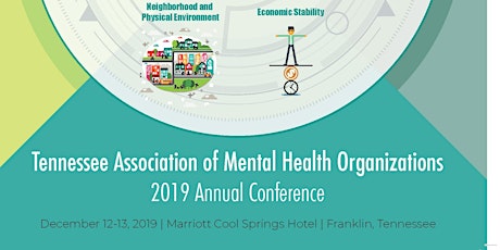 Imagem principal do evento 2019 TAMHO Annual Conference | SOCIAL DETERMINANTS OF HEALTH -- Addressing Social Determinants to Improve Overall Health in Tennessee