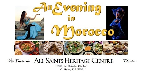 An Evening in Morocco  Saturday, 9 November at 7.30 pm.