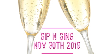 Sip N Sing End of Year Party! primary image