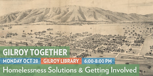 Gilroy Together: Homelessness Solutions & Getting Involved
