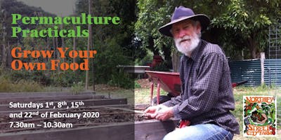 Permaculture Practicals Grow Your Own Food