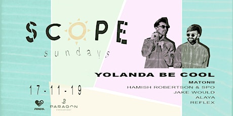 Scope Sundays Ft. Yolanda Be Cool primary image