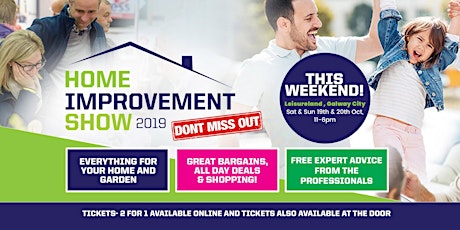  Home Improvement Show -Leisureland , Galway City 19th & 20th October 2019 primary image