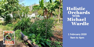 Holistic Orchards with Michael Wardle
