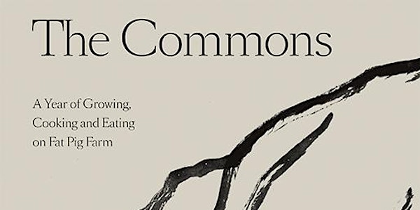 The Commons - the new cookbook from Fat Pig Farm