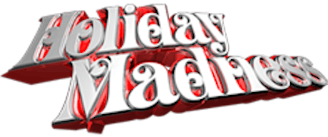 The Fourth Annual Holiday Madness primary image