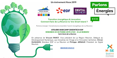 Nxse 2019 : Barcamp Greentech EDF - Comment faire de La Réunion la 1ère Smart Island ?