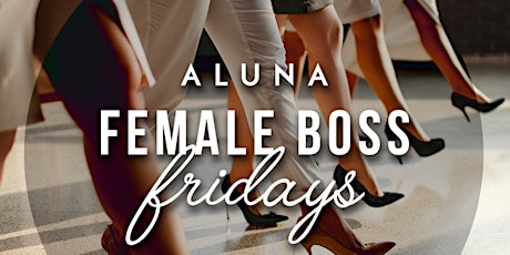 Female Boss Fridays presents Angel Alliance primary image