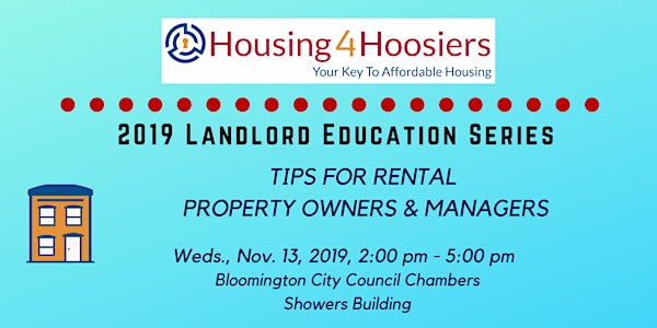 Fall 2019 Housing4Hoosiers Landlord Education Series
