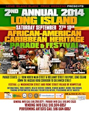 Second Annual Long Island African American - Carribean Heritage Parade and Festival primary image