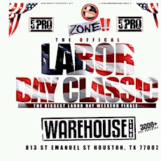 THE OFFICIAL LABOR DAY CLASSIC AFTER PARTY #NOFLEXZONE @ WAREHOUSE LIVE primary image
