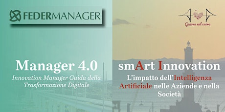 MANAGER 4.0 smArt Innovation - L’impatto dell’Intelligenza Artificiale nelle aziende e nella società