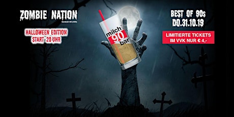 Hauptbild für Milchbar90 Halloween Edition ab 20 Uhr - VVK Tickets 4 €!