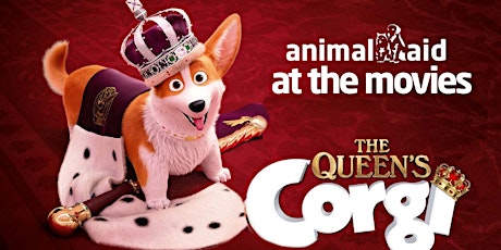 Animal Aid at the movies - The Queen's Corgie primary image
