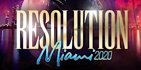 Resolution Miami- New Years Eve Gala primary image