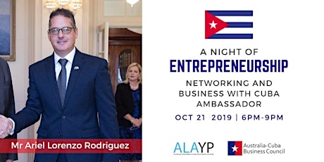 A Night of Entrepreneurship - Networking with Cuba's Ambassador primary image