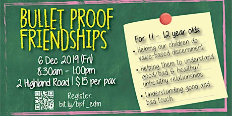 Bullet Proof Friendships – Holiday Program primary image