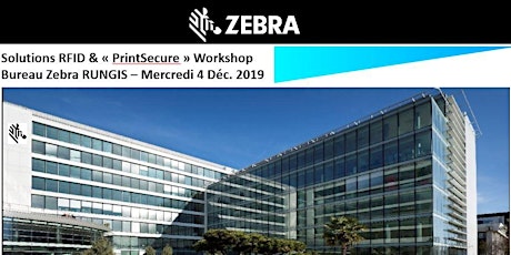 Image principale de Zebra - Solutions RFID & "PrintSecure" Workshop