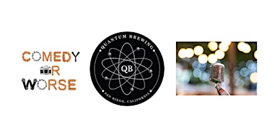 Image principale de Comedy or Worse at Quantum Brewing