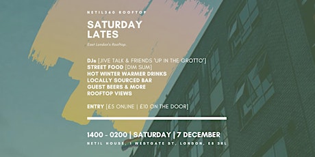 Netil360 Saturday Lates X JIVE TALK & FRIENDS 'UP IN THE GROTTO' [7th Dec.] primary image