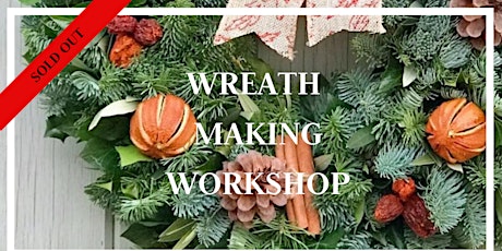 SOLD OUT Wreath Making Workshop 30th Nov 2pm primary image